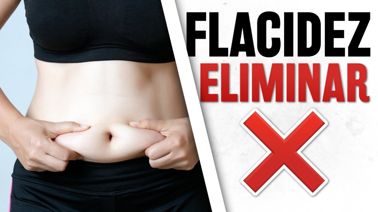 como eliminar la piel flacida